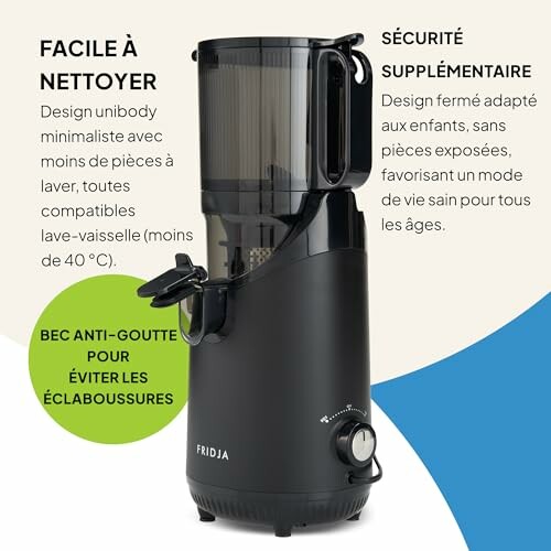Extracteur de jus Fridja avec sécurité et nettoyage facile.